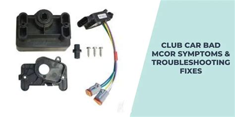 After rectifying a fault, you must reset the OBC. . Club car mcor troubleshooting guide